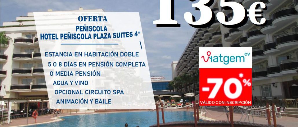 OFERTA Hotel ZT Peñiscola Plaza Suites Tuserco Travel Bono