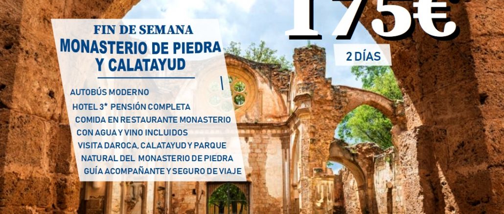 Monasterio de Piedra y Calatayud - TUSERCO TRAVEL _