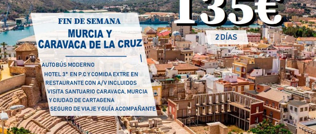 Murcia y Caravaca de la Cruz - Tuserco