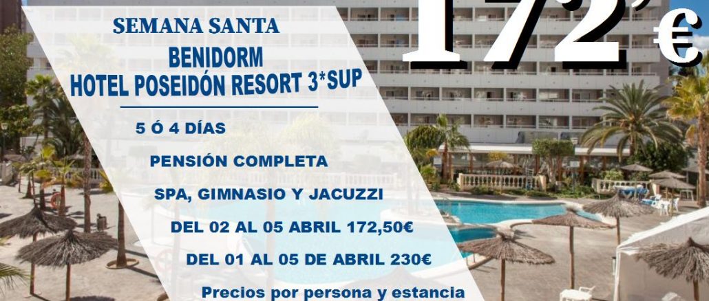 OFERTA Benidorm Semana Santa Hotel Poseidon Resort