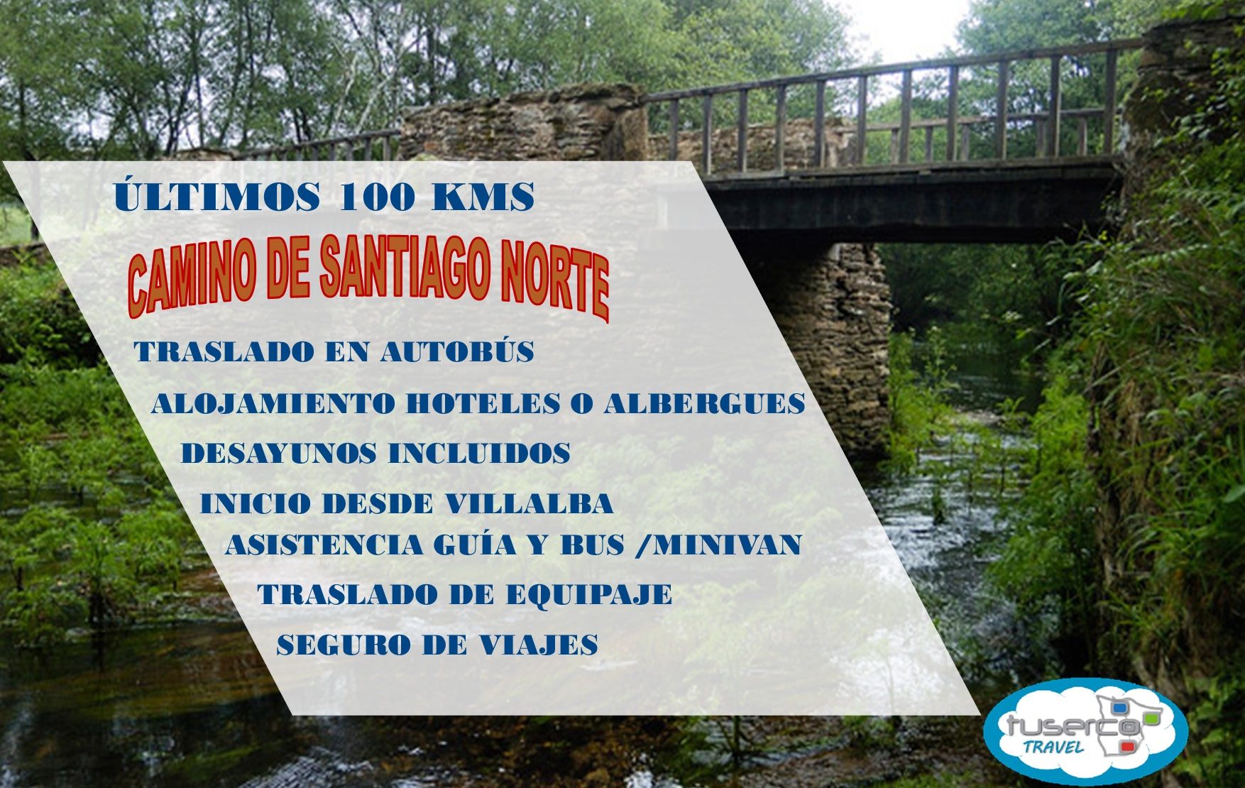 Camino de Santiago del Norte Últimos 100 KM desde Villalba