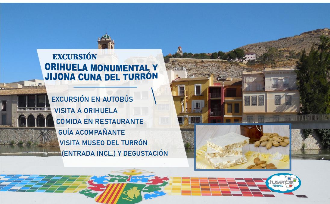 Excursión Orihuela Monumental y Jijona cuna del Turrón
