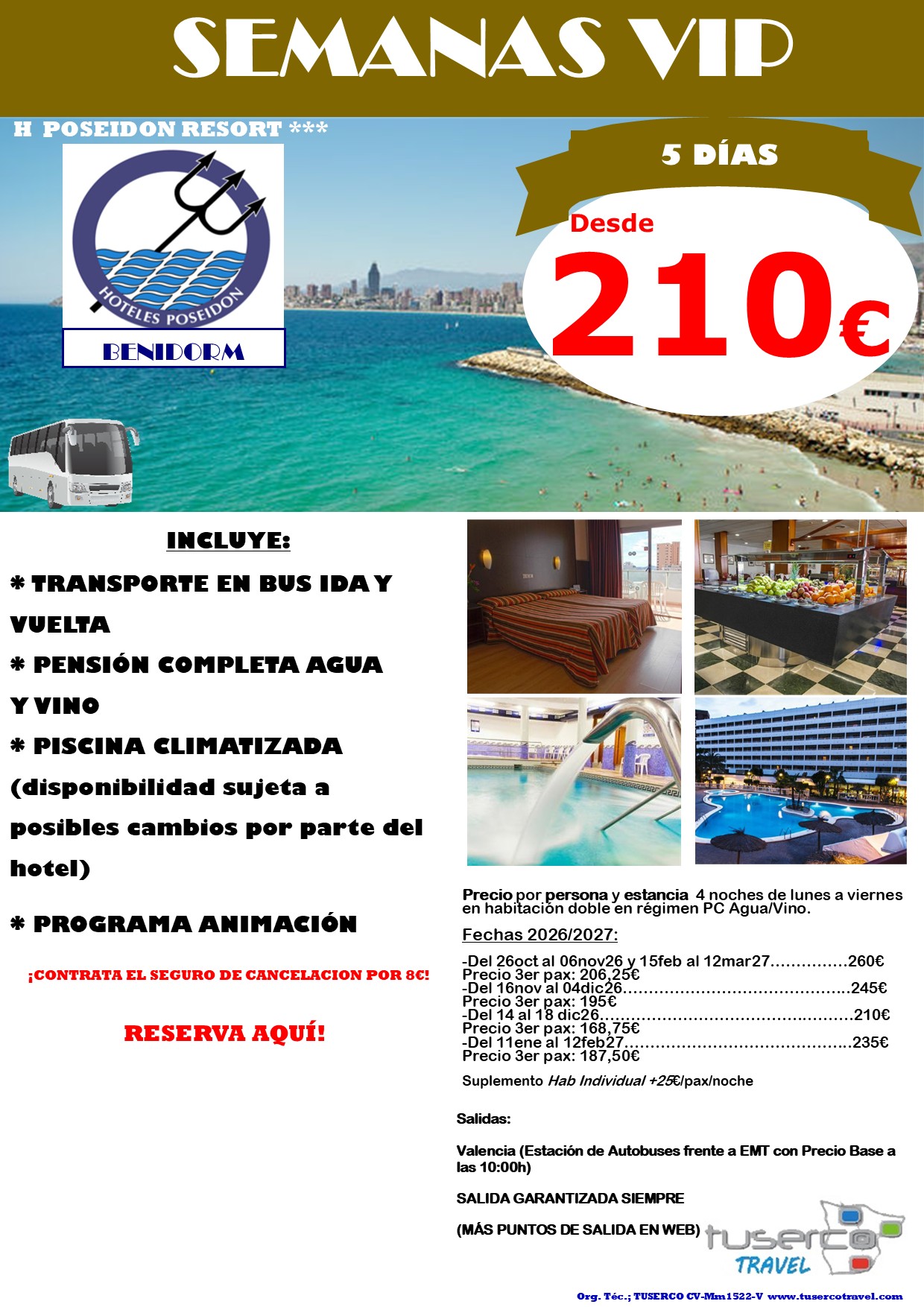 Cartel de Semana VIP Benidorm Hotel Poseidon Resort 3*