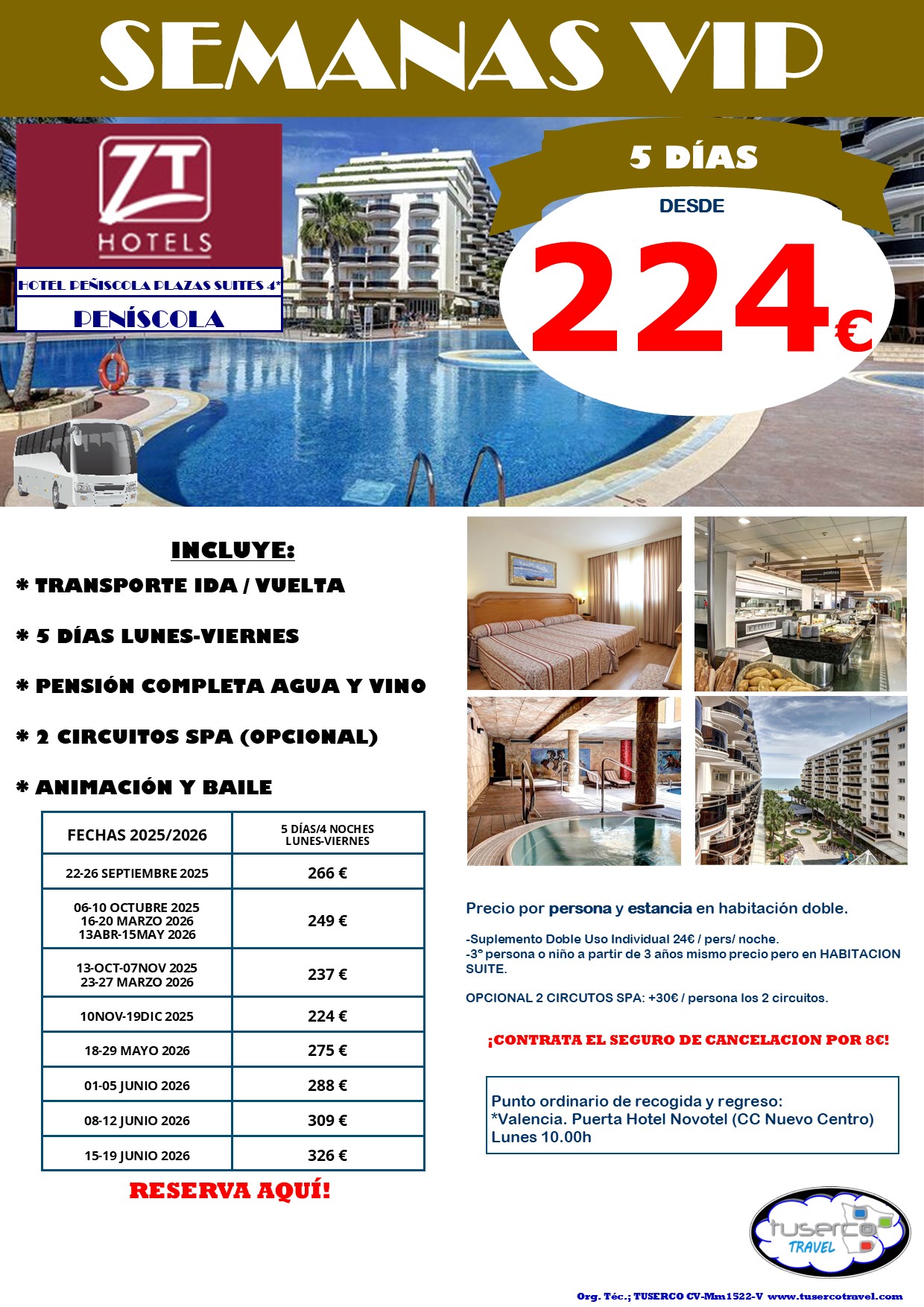 Cartel de Semana VIP Hotel Peñíscola Plaza Suites 4*