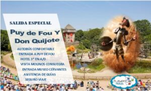 Puy du Fou y Ruta don Quijote